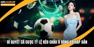 Tỷ lệ kèo châu Á